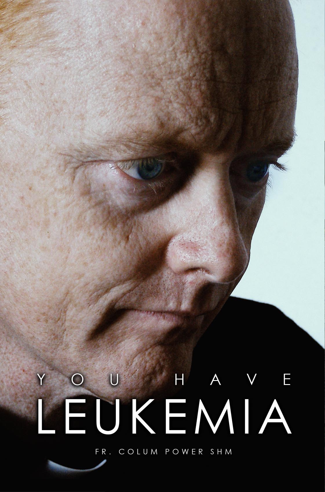 You Have Leukemia
