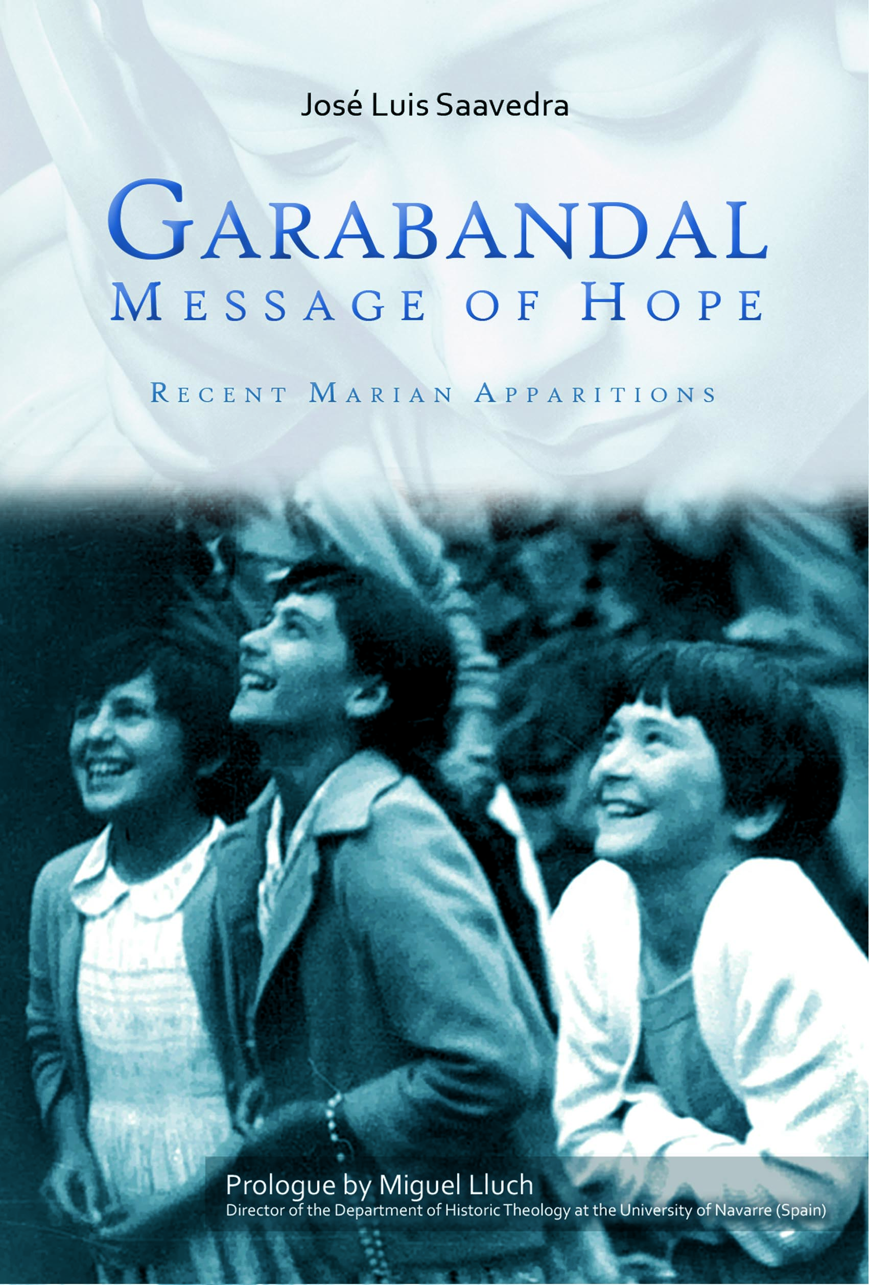 Garabandal Message Of Hope